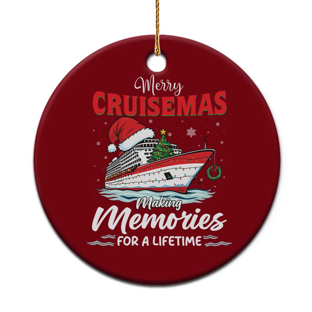 Christmas Cruise Ceramic Ornament Merry Cruisemas Making Memories For A Life Time TS14 1pc Red Print Your Wear
