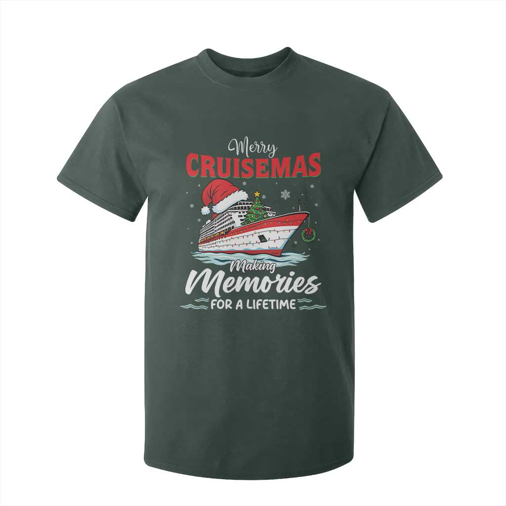 Christmas Cruise T Shirt For Kid Merry Cruisemas Making Memories For A Life Time TS14 Dark Forest Green Print Your Wear