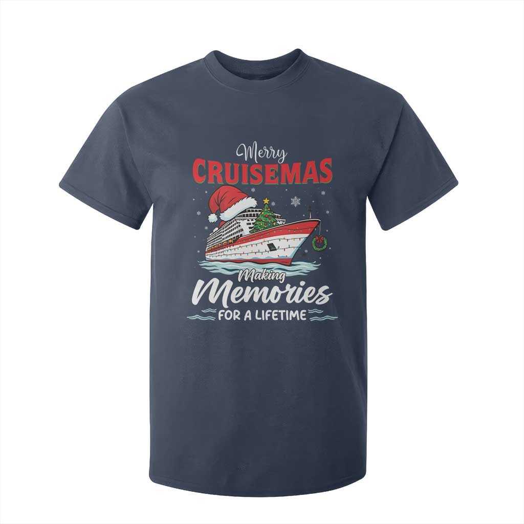 Christmas Cruise T Shirt For Kid Merry Cruisemas Making Memories For A Life Time TS14 Navy Print Your Wear