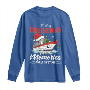 Christmas Cruise Long Sleeve Shirt Merry Cruisemas Making Memories For A Life Time TS14 Royal Blue Print Your Wear