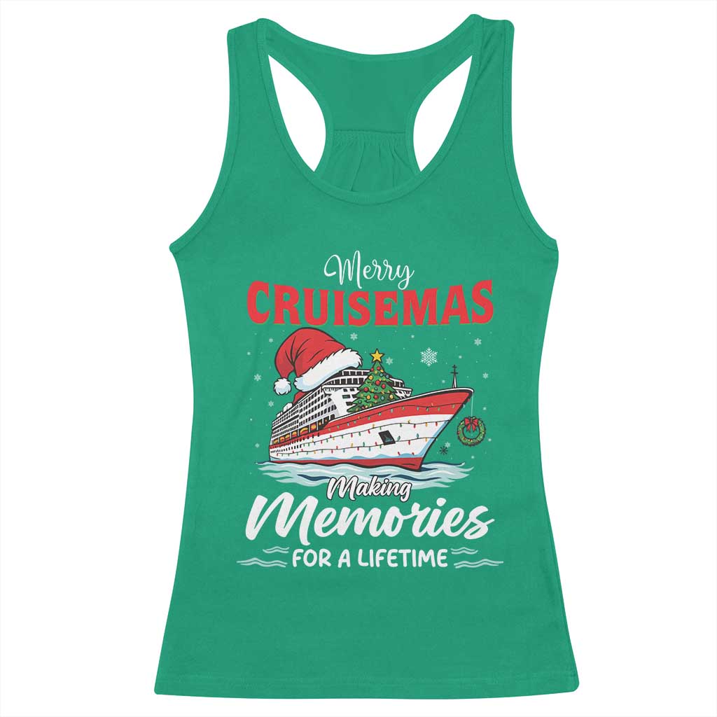 Christmas Cruise Racerback Tank Top Merry Cruisemas Making Memories For A Life Time TS14 Irish Green Print Your Wear