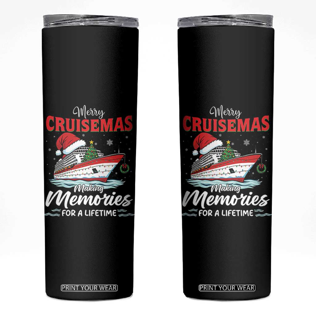 Christmas Cruise Skinny Tumbler Merry Cruisemas Making Memories For A Life Time TS14 Black Print Your Wear