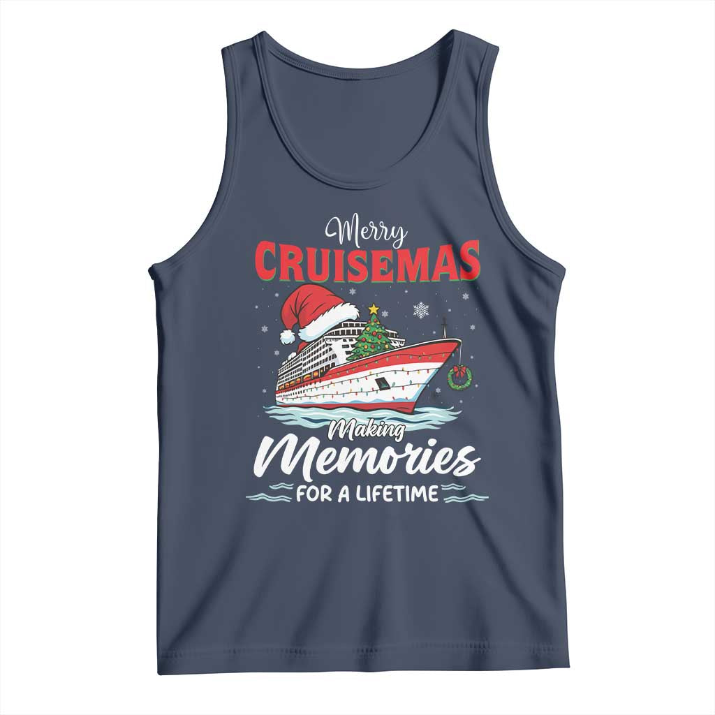 Christmas Cruise Tank Top Merry Cruisemas Making Memories For A Life Time TS14 Navy Print Your Wear