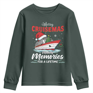 Christmas Cruise Youth Sweatshirt Merry Cruisemas Making Memories For A Life Time TS14 Dark Forest Green Print Your Wear