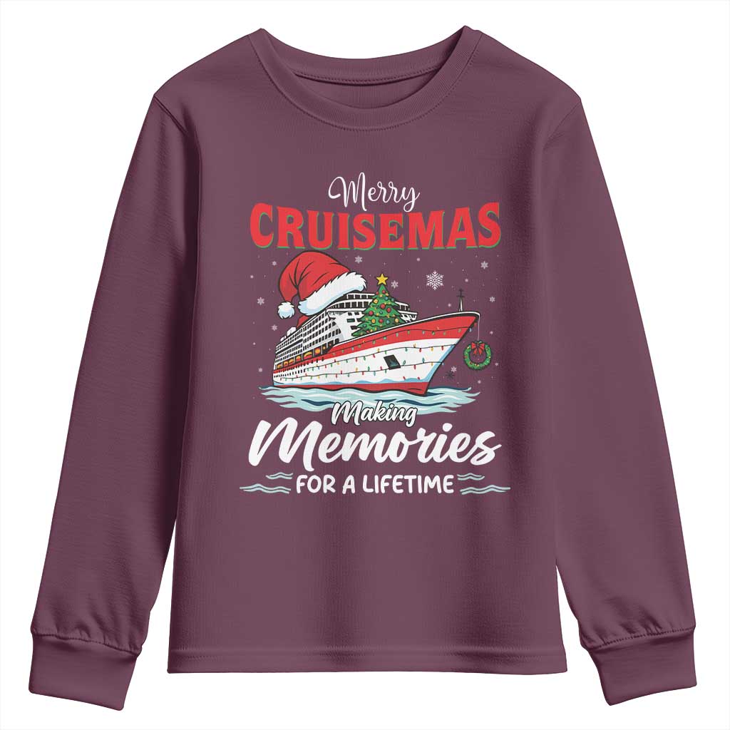 Christmas Cruise Youth Sweatshirt Merry Cruisemas Making Memories For A Life Time TS14 Maroon Print Your Wear
