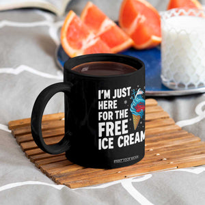 Funny Cruise Coffee Mug I Am Just Here For The Free Ice Cream TS14 Print Your Wear