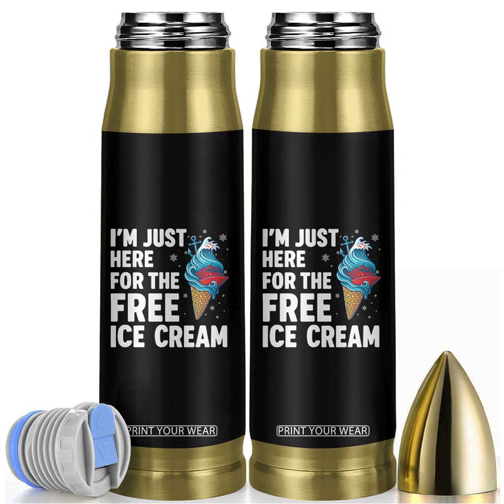 Funny Cruise Bullet Tumbler I Am Just Here For The Free Ice Cream TS14 Black Print Your Wear