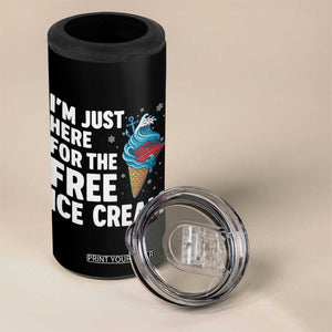 Funny Cruise 4 in 1 Can Cooler Tumbler I Am Just Here For The Free Ice Cream TS14 Print Your Wear