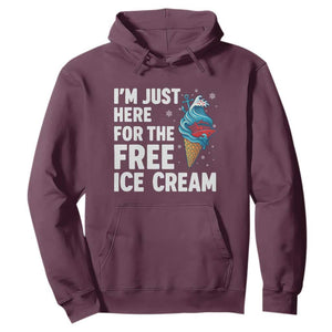Funny Cruise Hoodie I Am Just Here For The Free Ice Cream TS14 Maroon Print Your Wear