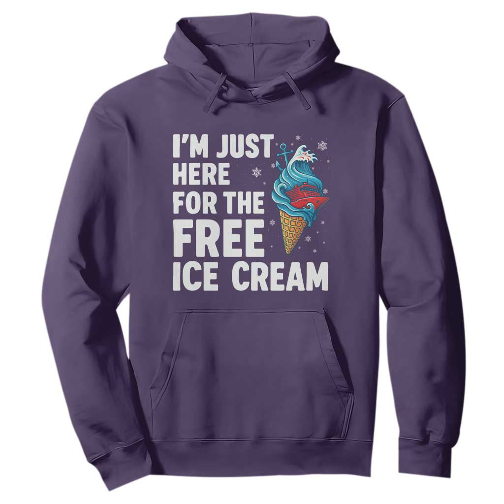 Funny Cruise Hoodie I Am Just Here For The Free Ice Cream TS14 Purple Print Your Wear