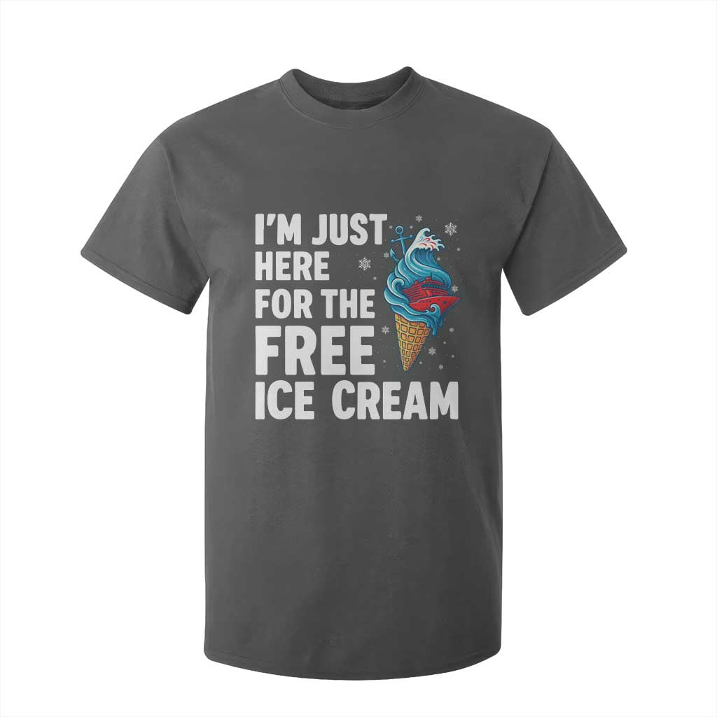 Funny Cruise T Shirt For Kid I Am Just Here For The Free Ice Cream TS14 Dark Heather Print Your Wear