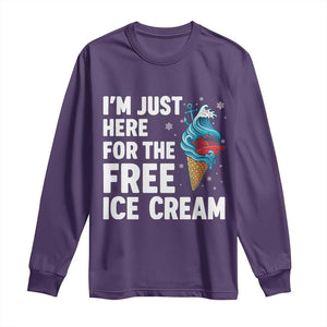 Funny Cruise Long Sleeve Shirt I Am Just Here For The Free Ice Cream TS14 Purple Print Your Wear
