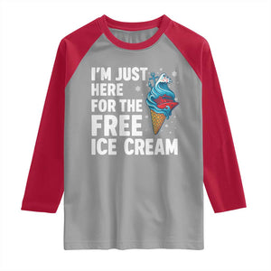 Funny Cruise Raglan Shirt I Am Just Here For The Free Ice Cream TS14 Sport Gray Red Print Your Wear