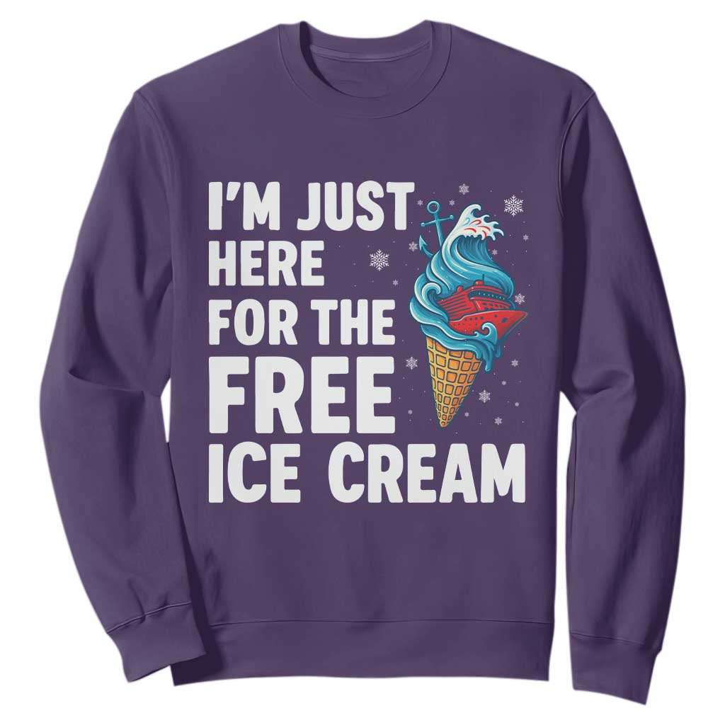 Funny Cruise Sweatshirt I Am Just Here For The Free Ice Cream TS14 Purple Print Your Wear