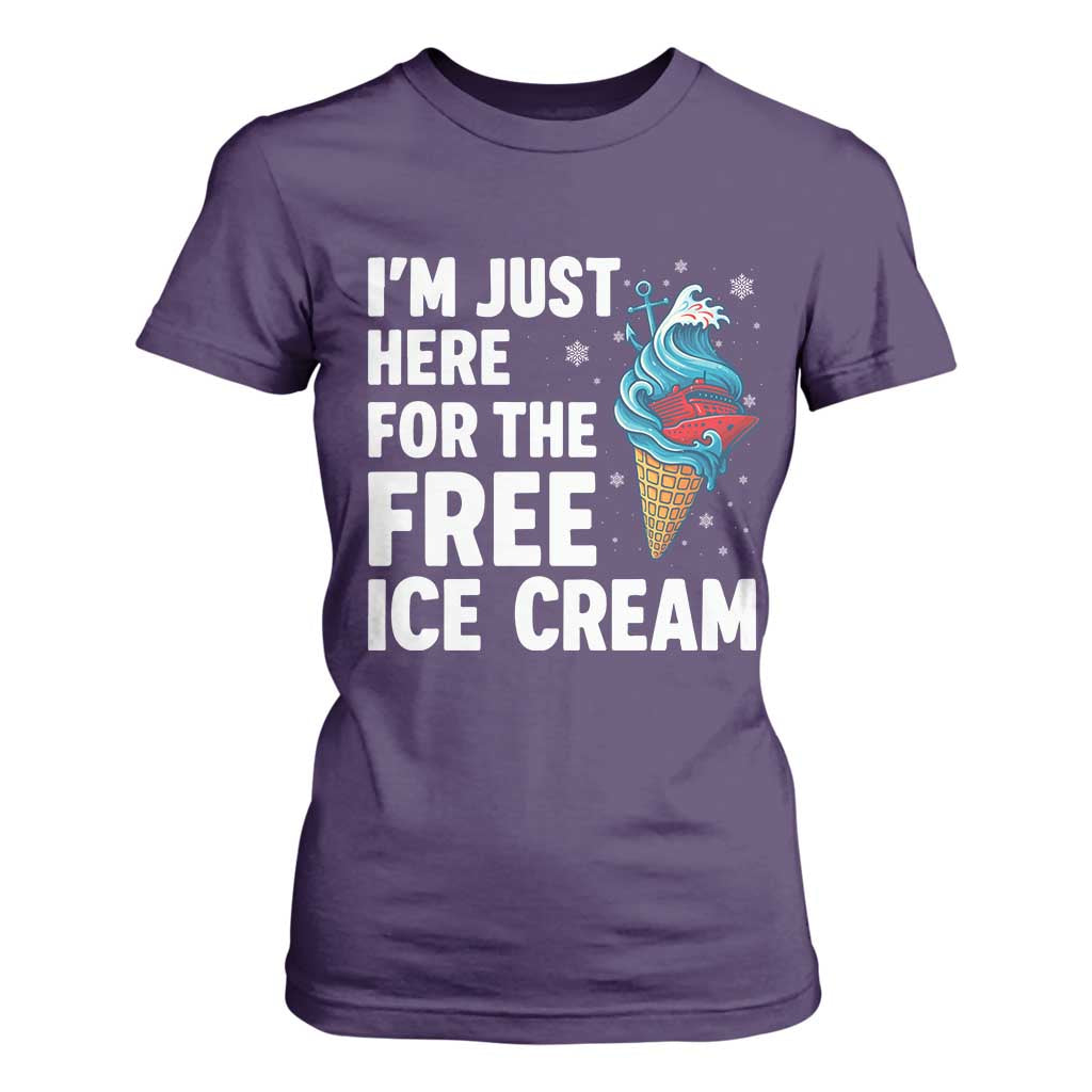Funny Cruise T Shirt For Women I Am Just Here For The Free Ice Cream TS14 Purple Print Your Wear