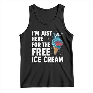 Funny Cruise Tank Top I Am Just Here For The Free Ice Cream TS14 Black Print Your Wear