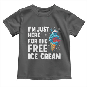 Funny Cruise Toddler T Shirt I Am Just Here For The Free Ice Cream TS14 Dark Heather Print Your Wear