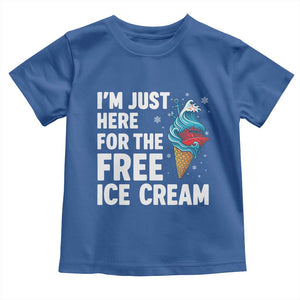 Funny Cruise Toddler T Shirt I Am Just Here For The Free Ice Cream TS14 Royal Blue Print Your Wear
