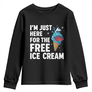 Funny Cruise Youth Sweatshirt I Am Just Here For The Free Ice Cream TS14 Black Print Your Wear