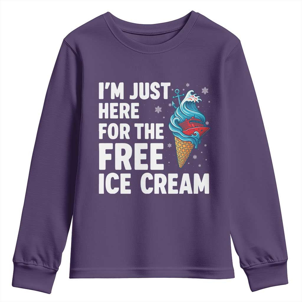 Funny Cruise Youth Sweatshirt I Am Just Here For The Free Ice Cream TS14 Purple Print Your Wear