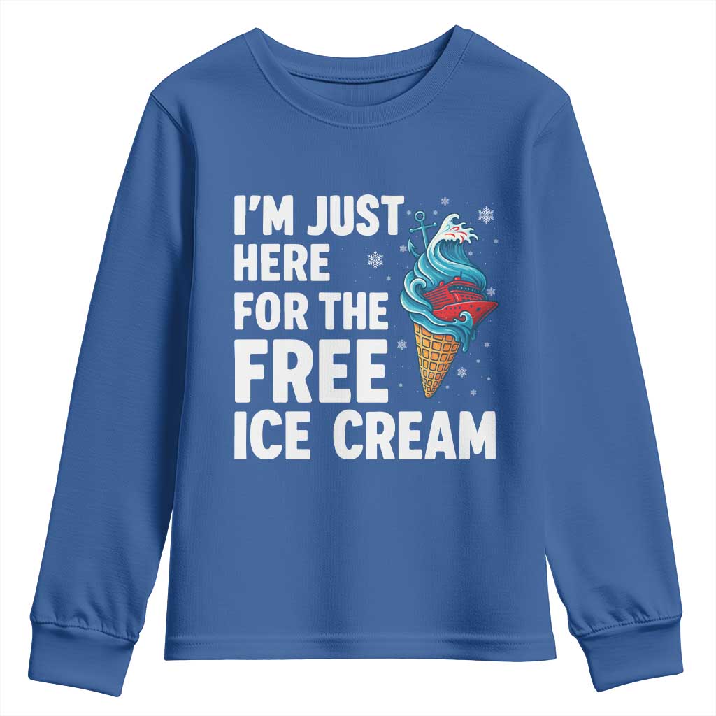 Funny Cruise Youth Sweatshirt I Am Just Here For The Free Ice Cream TS14 Royal Blue Print Your Wear