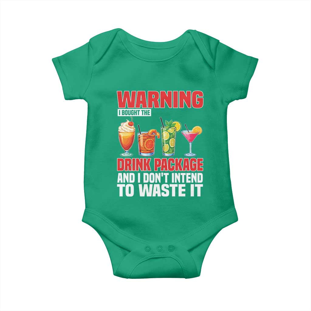 Funny Cruise Ship Baby Onesie Warning I Bought The Drink Package TS14 Irish Green Print Your Wear