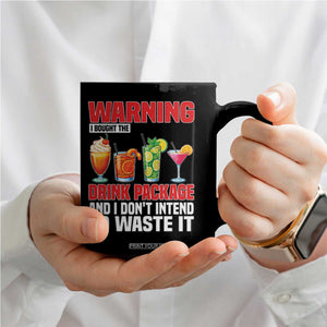 Funny Cruise Ship Coffee Mug Warning I Bought The Drink Package TS14 Print Your Wear