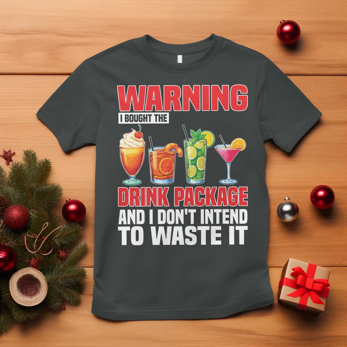 Funny Cruise Ship T Shirt Warning I Bought The Drink Package TS14 Dark Heather Print Your Wear
