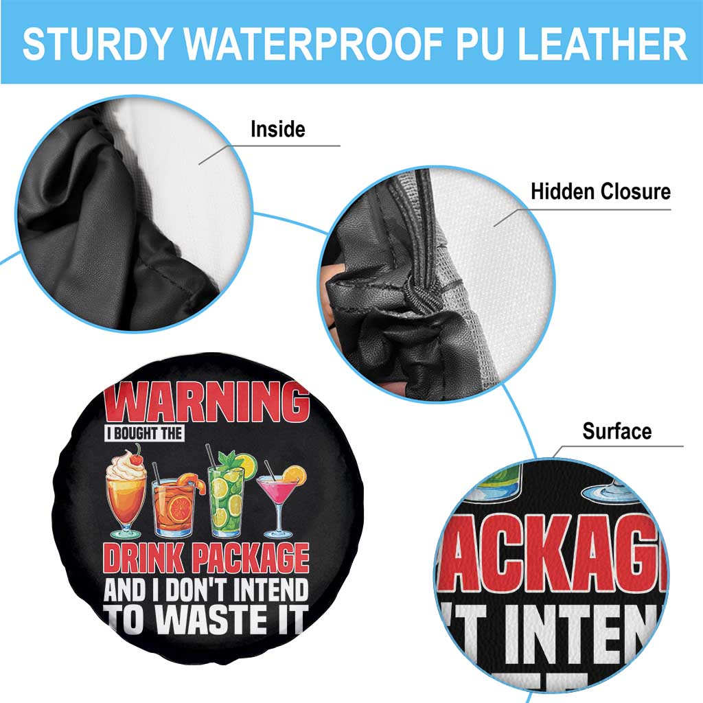 Funny Cruise Ship Spare Tire Cover Warning I Bought The Drink Package TS14 Print Your Wear