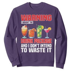 Funny Cruise Ship Sweatshirt Warning I Bought The Drink Package TS14 Purple Print Your Wear