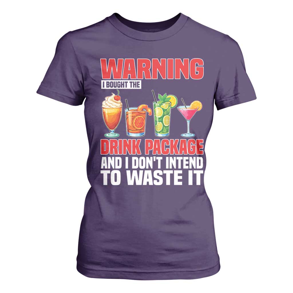 Funny Cruise Ship T Shirt For Women Warning I Bought The Drink Package TS14 Purple Print Your Wear