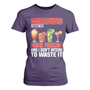 Funny Cruise Ship T Shirt For Women Warning I Bought The Drink Package TS14 Purple Print Your Wear