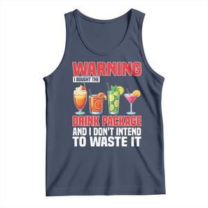 Funny Cruise Ship Tank Top Warning I Bought The Drink Package TS14 Navy Print Your Wear