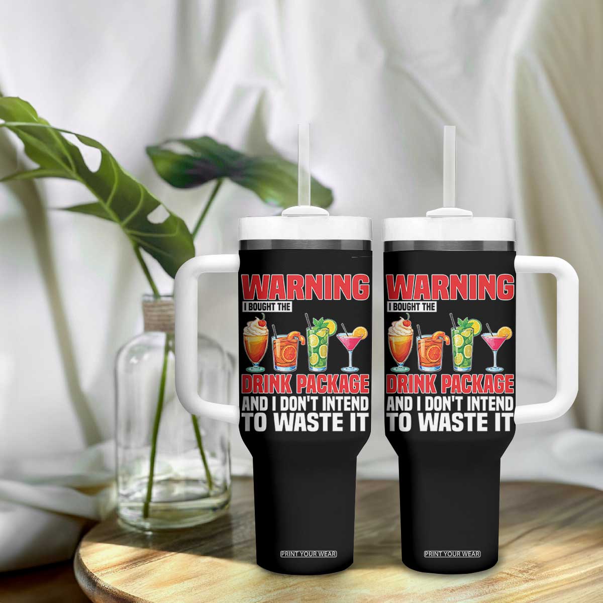 Funny Cruise Ship Tumbler With Handle Warning I Bought The Drink Package TS14 Print Your Wear