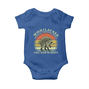 Wish I Lacked Critical Thinking Skills Y'all Seem So Happy Baby Onesie Retro Jimothy Raccoon Sarcastic Quote Gift