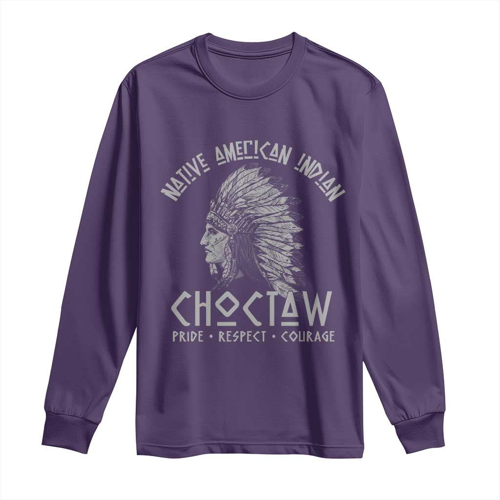 Choctaw Native American Indian Pride Indigenous Tribe Long Sleeve Shirt