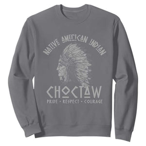 Choctaw Native American Indian Pride Indigenous Tribe Sweatshirt