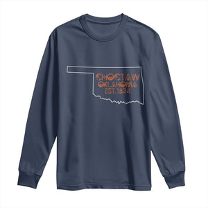 Choctaw Oklahoma OK Map Established 1834 Long Sleeve Shirt
