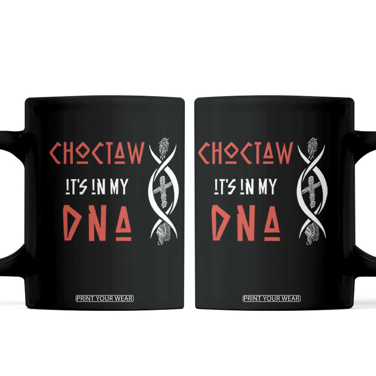Choctaw Native American DNA Roots Indian Pride Coffee Mug