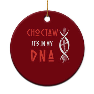 Choctaw Native American DNA Roots Indian Pride Ceramic Ornament