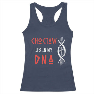 Choctaw Native American DNA Roots Indian Pride Racerback Tank Top