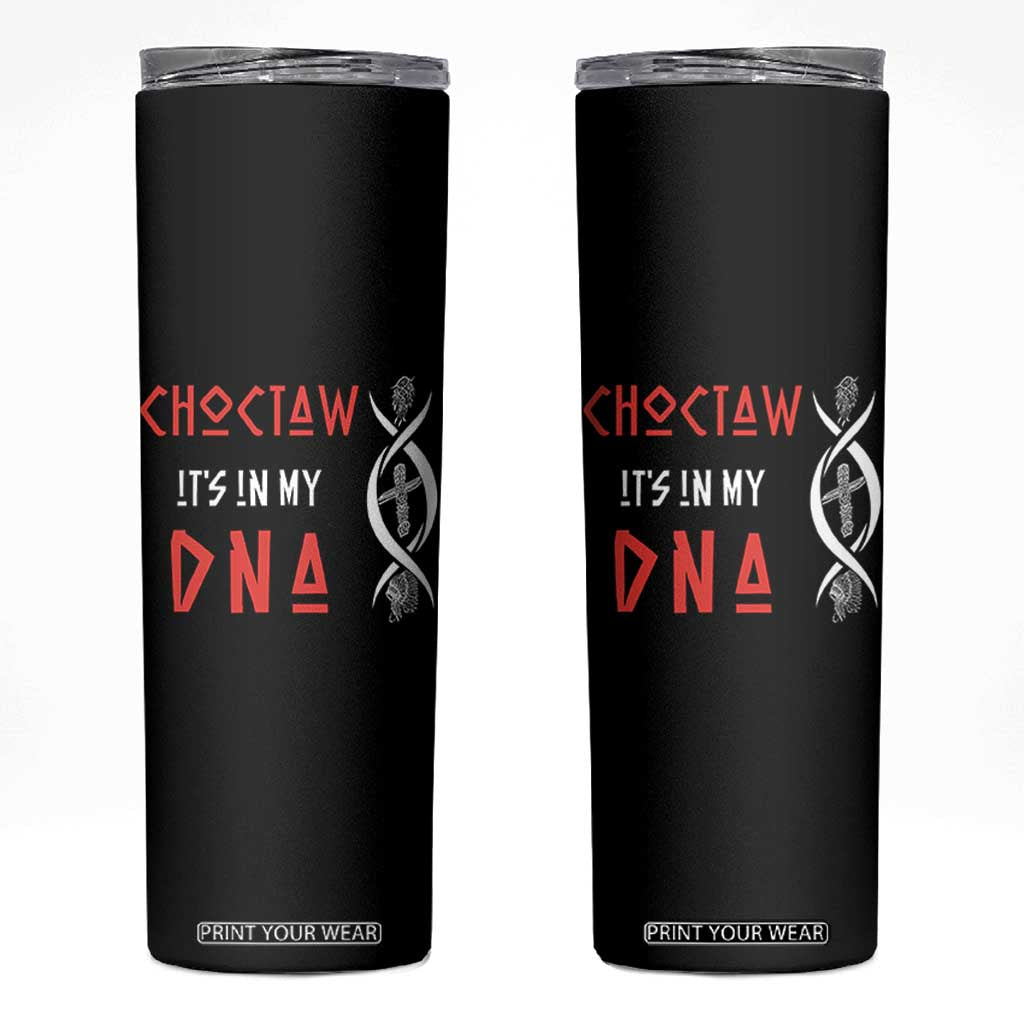 Choctaw Native American DNA Roots Indian Pride Skinny Tumbler