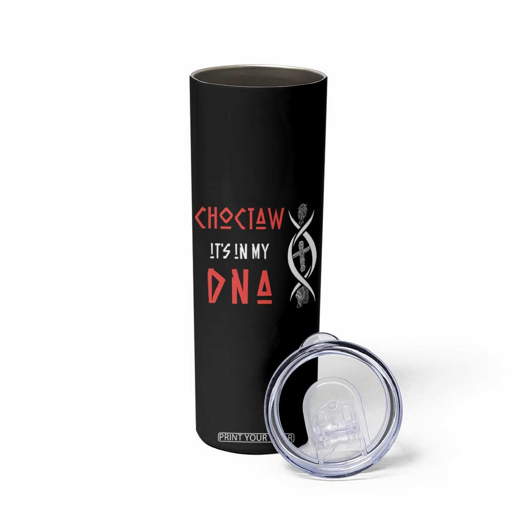 Choctaw Native American DNA Roots Indian Pride Skinny Tumbler