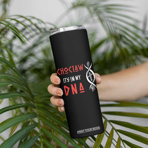 Choctaw Native American DNA Roots Indian Pride Skinny Tumbler