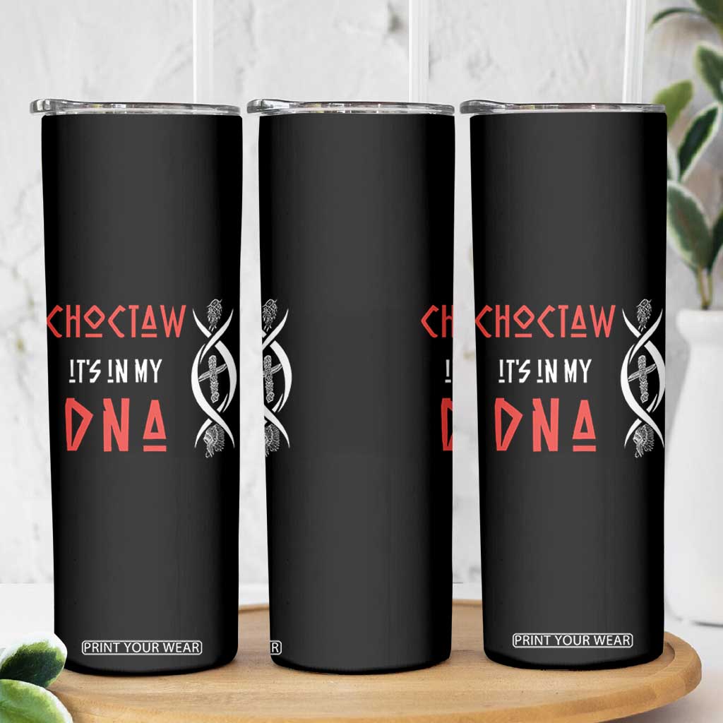 Choctaw Native American DNA Roots Indian Pride Skinny Tumbler