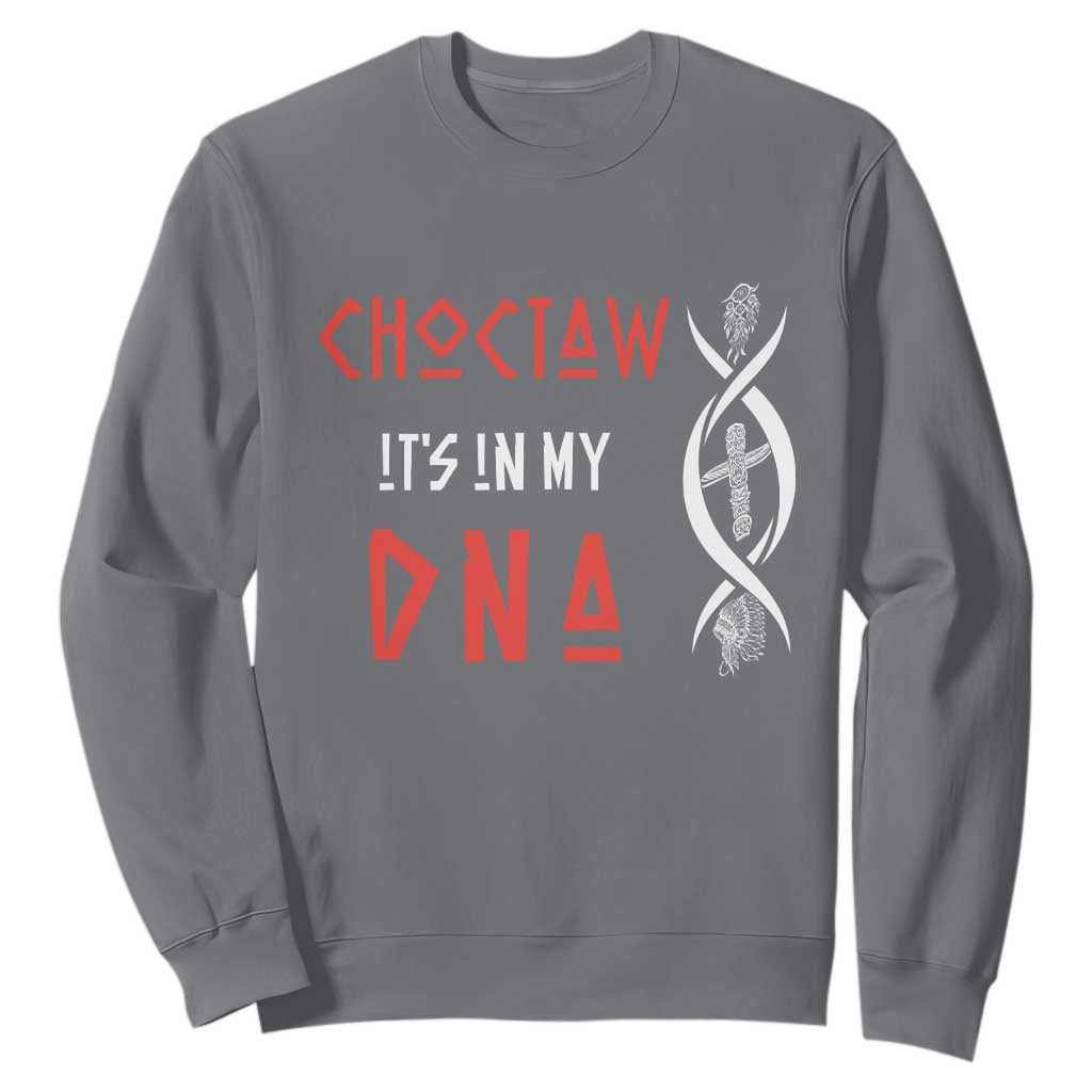 Choctaw Native American DNA Roots Indian Pride Sweatshirt