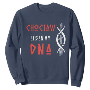 Choctaw Native American DNA Roots Indian Pride Sweatshirt