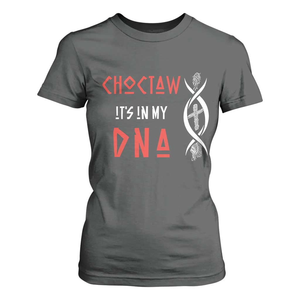 Choctaw Native American DNA Roots Indian Pride T Shirt For Women