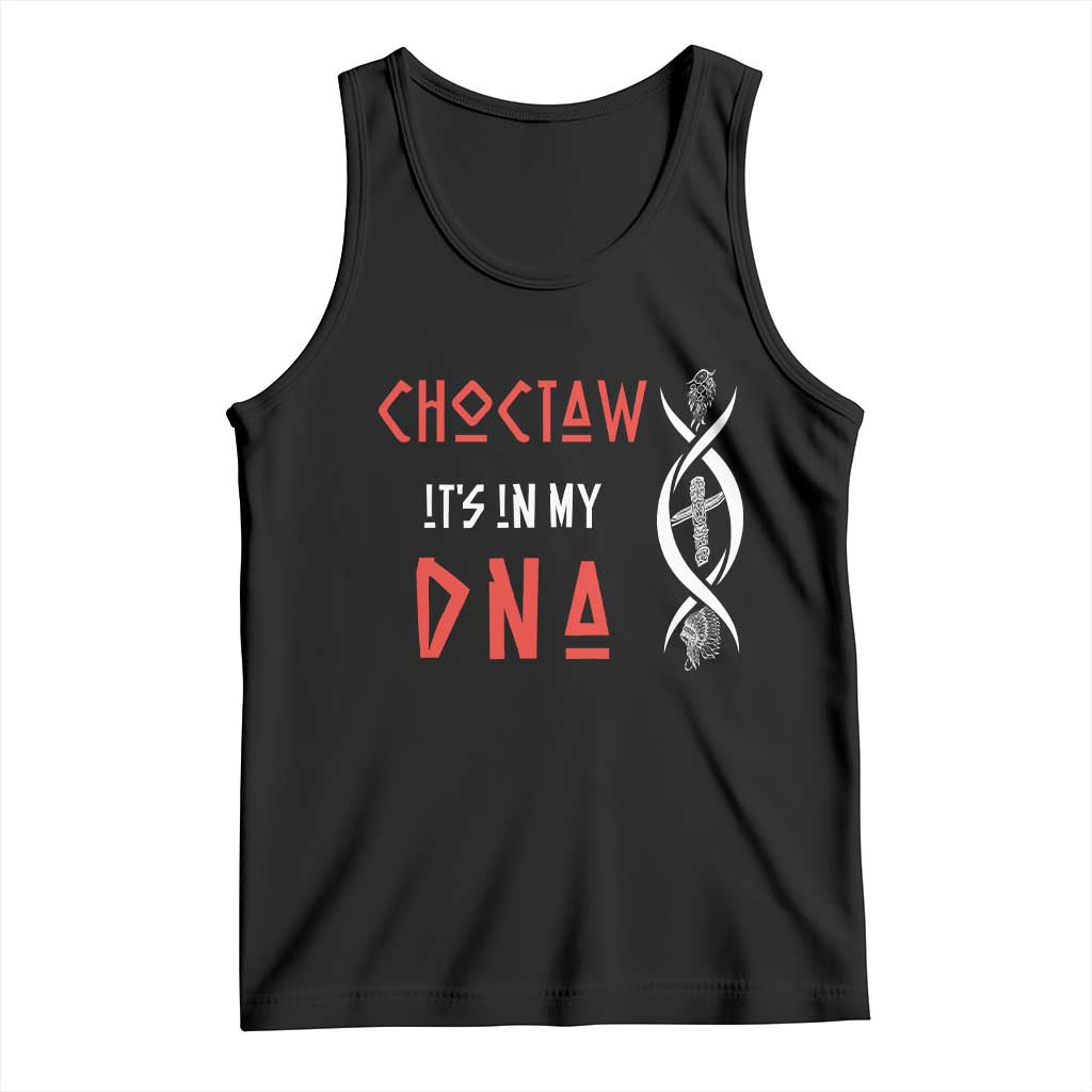 Choctaw Native American DNA Roots Indian Pride Tank Top TS14 Black Print Your Wear