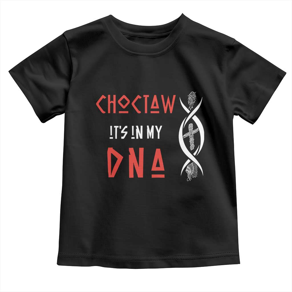 Choctaw Native American DNA Roots Indian Pride Toddler T Shirt TS14 Black Print Your Wear